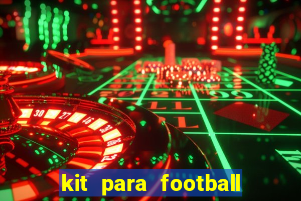 kit para football league 2024